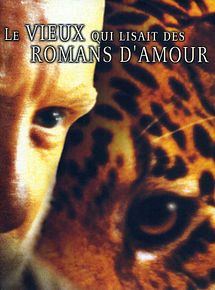 Affiche de Le Vieux qui lisait des romans d'amour, film à voir en streaming sur Pygargue