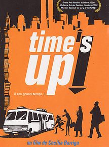 Affiche de Time's up!, film à voir en streaming sur Pygargue