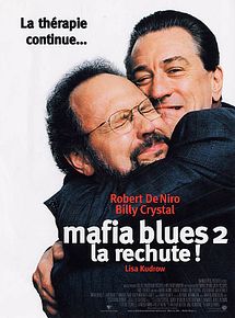 Affiche de Mafia Blues 2 - la rechute, film à voir en streaming sur Pygargue