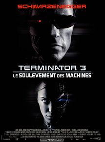 Affiche de Terminator 3 : le Soulèvement des Machines, film à voir en streaming sur Pygargue