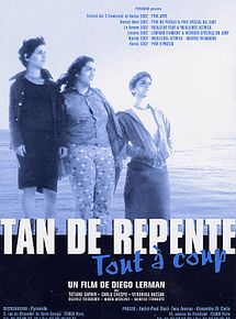Affiche de Tan de Repente, film à voir en streaming sur Pygargue