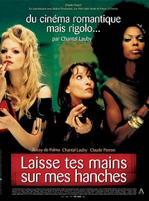 Affiche de Laisse tes mains sur mes hanches, film à voir en streaming sur Pygargue