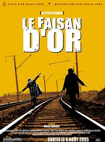 Affiche de Le Faisan d'or, film à voir en streaming sur Pygargue