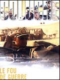 Affiche de Le Fou de guerre, film à voir en streaming sur Pygargue