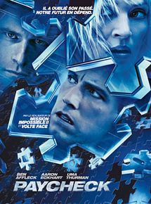 Affiche de Paycheck, film à voir en streaming sur Pygargue
