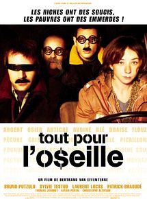 Affiche de Tout pour l'oseille, film à voir en streaming sur Pygargue
