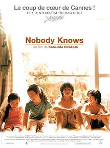 Affiche de Nobody knows, film à voir en streaming sur Pygargue