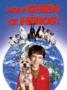 Affiche de Mon chien, ce héros !, film à voir en streaming sur Pygargue