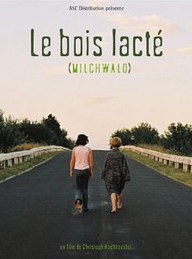 Affiche de Le Bois lacté, film à voir en streaming sur Pygargue