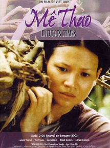 Affiche de Mê Thao il fut un temps, film à voir en streaming sur Pygargue