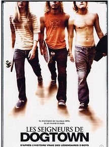 Affiche de Les Seigneurs de Dogtown, film à voir en streaming sur Pygargue