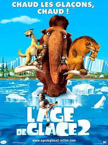 Affiche de L'Âge de glace 2, film à voir en streaming sur Pygargue