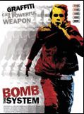 Affiche de Bomb the system, film à voir en streaming sur Pygargue