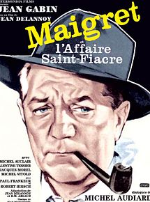 Affiche de Maigret et l'affaire Saint-Fiacre, film à voir en streaming sur Pygargue