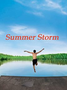 Affiche de Summer Storm, film à voir en streaming sur Pygargue