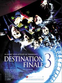 Affiche de Destination finale 3, film à voir en streaming sur Pygargue