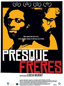 Affiche de Presque frères, film à voir en streaming sur Pygargue