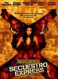 Affiche de Secuestro express, film à voir en streaming sur Pygargue