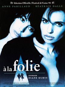 Affiche de À la folie, film à voir en streaming sur Pygargue