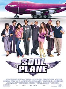 Affiche de Soul Plane, film à voir en streaming sur Pygargue
