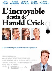 Affiche de L'Incroyable destin de Harold Crick, film à voir en streaming sur Pygargue