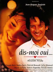 Affiche de Dis-moi oui..., film à voir en streaming sur Pygargue