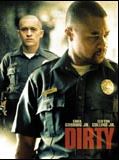 Affiche de Dirty, film à voir en streaming sur Pygargue