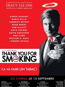 Affiche de Thank you for smoking, film à voir en streaming sur Pygargue