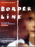 Affiche de Border line, film à voir en streaming sur Pygargue