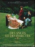 Affiche de Des anges et des insectes, film à voir en streaming sur Pygargue