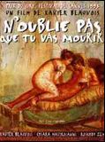 Affiche de N'oublie pas que tu vas mourir, film à voir en streaming sur Pygargue