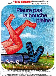 Affiche de Pleure pas la bouche pleine, film à voir en streaming sur Pygargue