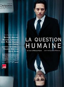 Affiche de La question humaine, film à voir en streaming sur Pygargue