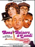 Affiche de Bons baisers... à lundi, film à voir en streaming sur Pygargue