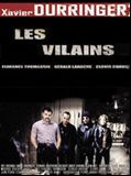 Affiche de Les Vilains, film à voir en streaming sur Pygargue