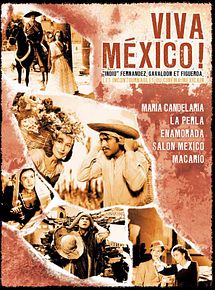 Affiche de Viva Mexico ! Les incontournables du cinéma mexicain, film à voir en streaming sur Pygargue
