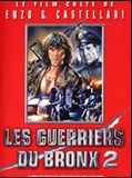 Affiche de Les Guerriers du Bronx 2, film à voir en streaming sur Pygargue