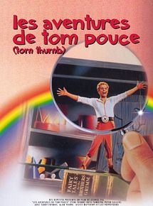Affiche de Les Aventures de Tom Pouce, film à voir en streaming sur Pygargue