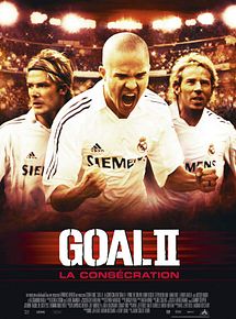 Affiche de Goal II la consécration, film à voir en streaming sur Pygargue