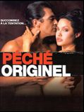 Affiche de Péché originel, film à voir en streaming sur Pygargue
