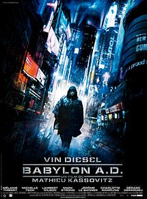 Affiche de Babylon A. D., film à voir en streaming sur Pygargue