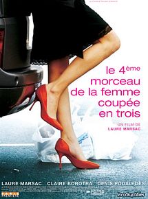 Affiche de Le 4ème morceau de la femme coupée en 3, film à voir en streaming sur Pygargue
