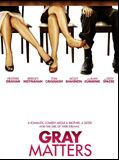 Affiche de Gray Matters, film à voir en streaming sur Pygargue