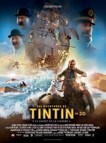 Affiche de Les Aventures de Tintin : Le Secret de la Licorne, film à voir en streaming sur Pygargue