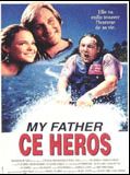 Affiche de My father, ce héros, film à voir en streaming sur Pygargue