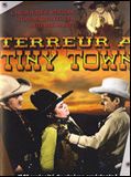 Affiche de Terreur à Tiny Town, film à voir en streaming sur Pygargue