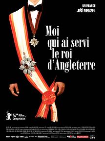 Affiche de Moi qui ai servi le roi d'Angleterre, film à voir en streaming sur Pygargue