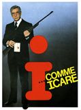 Affiche de I... comme Icare, film à voir en streaming sur Pygargue