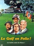 Affiche de Caddyshack - Le Golf en folie, film à voir en streaming sur Pygargue