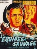Affiche de L'Equipée sauvage, film à voir en streaming sur Pygargue
